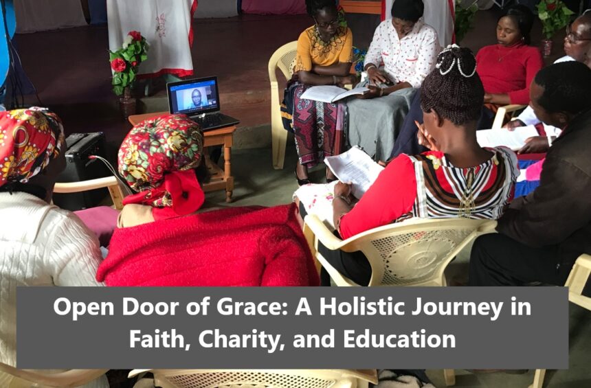 Open Door of Grace: A Holistic Journey in Faith, Charity, and Education